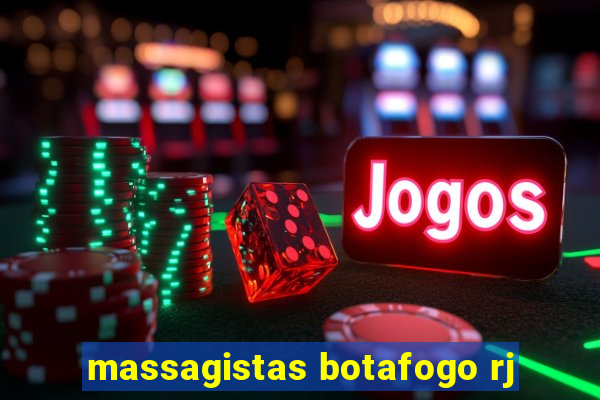 massagistas botafogo rj